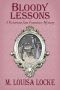 [A Victorian San Francisco Mystery 03] • Bloody Lessons · A Victorian San Francisco Mystery